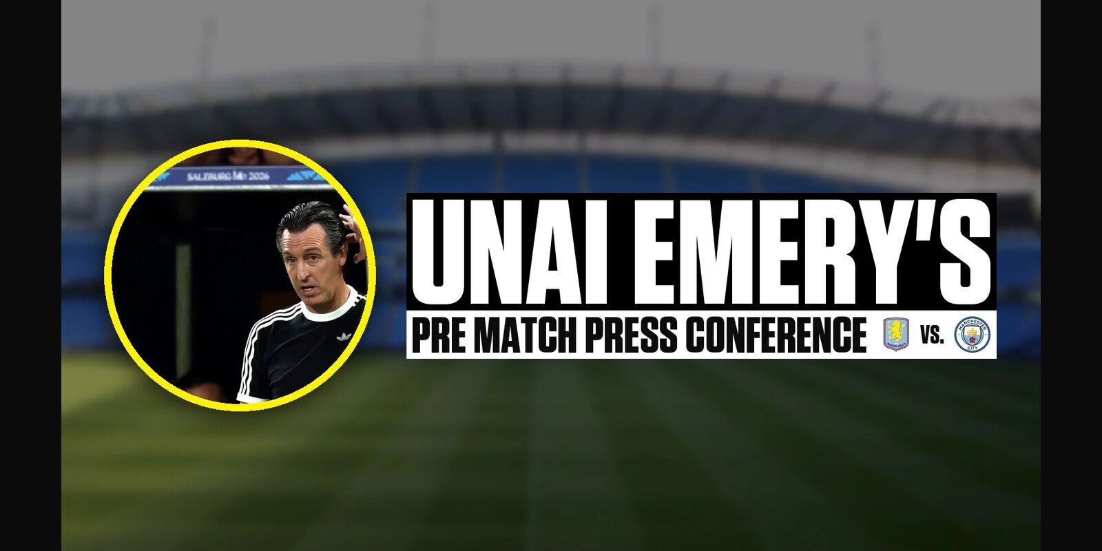 Emery declines to discuss Manchester City case before Villa clash